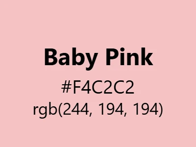 Visual example of baby pink color with its soft, delicate appearance