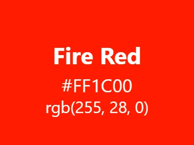 Visual example of fire red color with its intense, fiery appearance