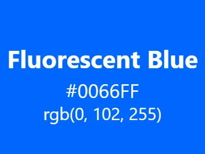 Visual example of fluorescent blue color with its intensely bright, glow-in-the-dark appearance