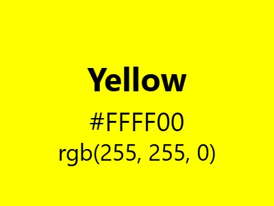 Visual example of the classic yellow color with hex code #FFFF00